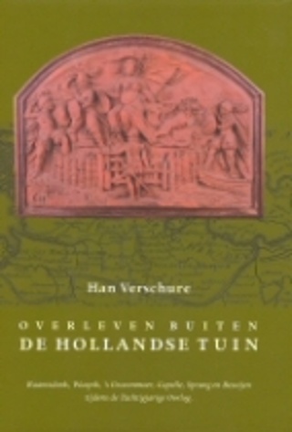 Cover of Overleven buiten de Hollandse tuin